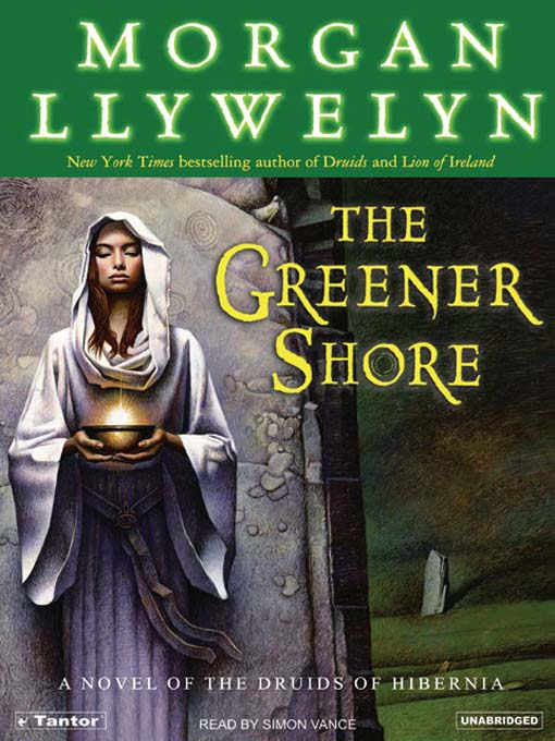 Title details for The Greener Shore by Morgan Llywelyn - Wait list